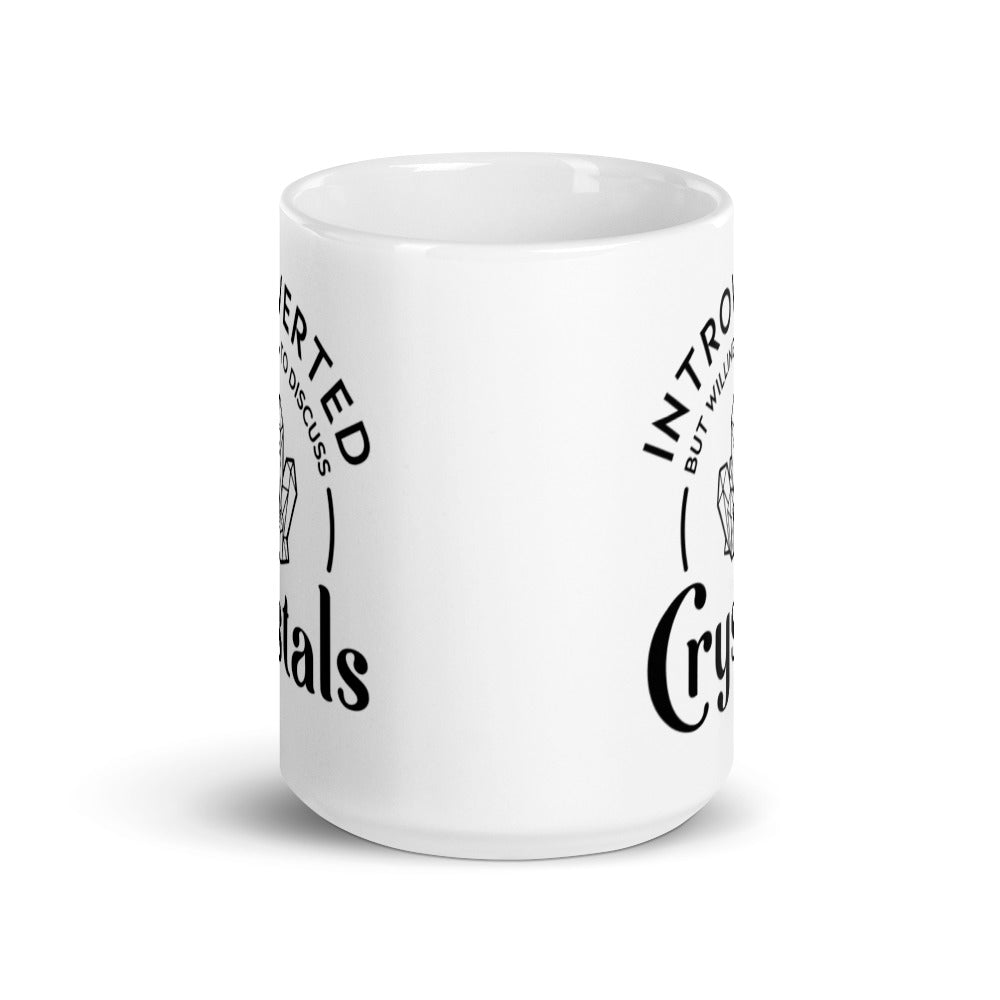 Introverted But Willing To Discuss Crystals Mug